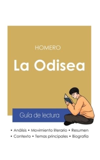 Cover for Homero · Guia de lectura La Odisea de Homero (analisis literario de referencia y resumen completo) (Paperback Book) (2025)