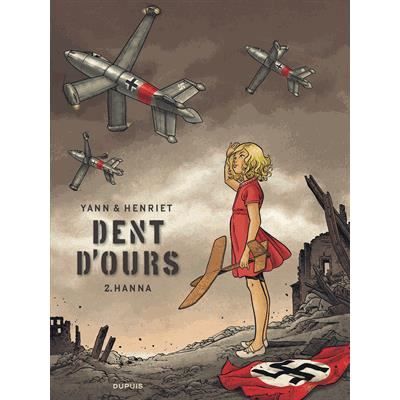 Cover for Yann · Dent d'ours 2/Hanna (Hardcover bog) (2014)