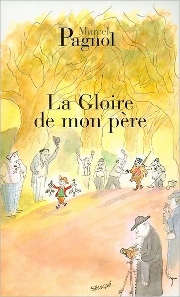 Cover for Marcel Pagnol · La gloire de mon pere (Pocketbok) (1974)