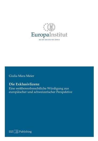 Cover for Giulia Mara Meier · Die Exklusivlizenz (Paperback Book) (2021)