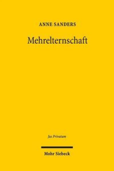 Cover for Anne Sanders · Mehrelternschaft - Jus Privatum (Gebundenes Buch) (2018)