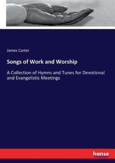 Cover for James Carter · Songs of Work and Worship (Paperback Bog) (2017)