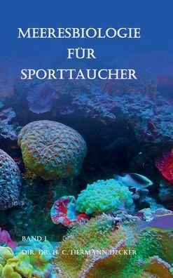 Cover for Decker · Meeresbiologie für Sporttaucher (Buch) (2020)