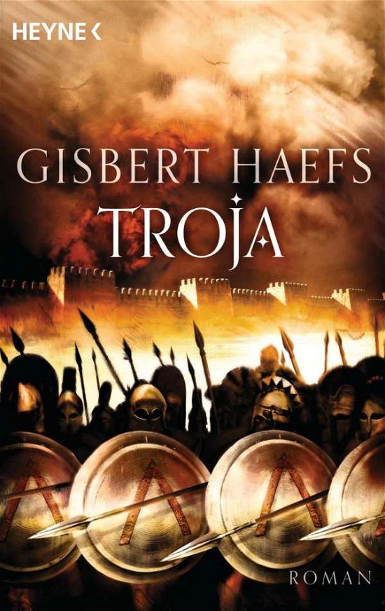 Cover for Gisbert Haefs · Heyne.47107 Haefs:Troja (Bok)