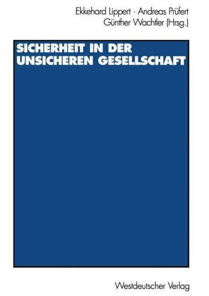 Cover for Ekkehard Lippert · Sicherheit in Der Unsicheren Gesellschaft (Taschenbuch) [1997 edition] (1997)