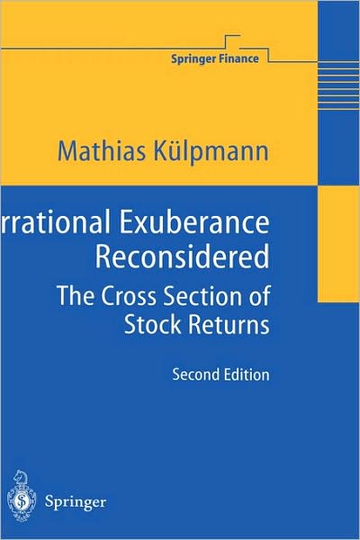 Cover for Mathias Kulpmann · Irrational Exuberance Reconsidered: The Cross Section of Stock Returns - Springer Finance (Hardcover Book) [2nd ed. 2004 edition] (2004)