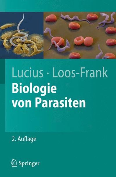 Cover for Richard Lucius · Biologie Von Parasiten (Paperback Book) [2. Aufl. edition] (2007)