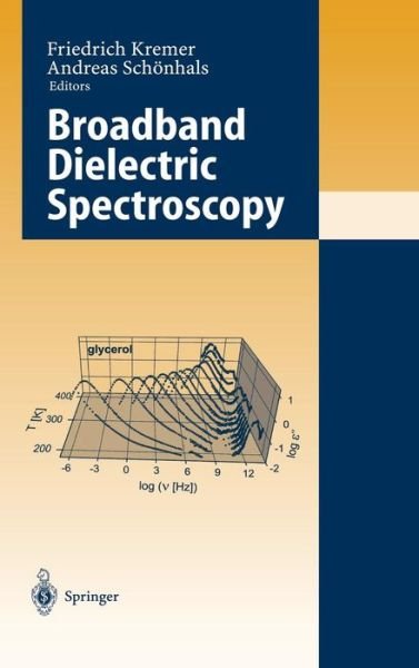 Cover for F Kremer · Broadband Dielectric Spectroscopy (Hardcover Book) (2002)