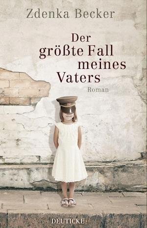 Cover for Zdenka Becker · Der GrÃ¶ÃŸte Fall Meines Vaters (Buch)