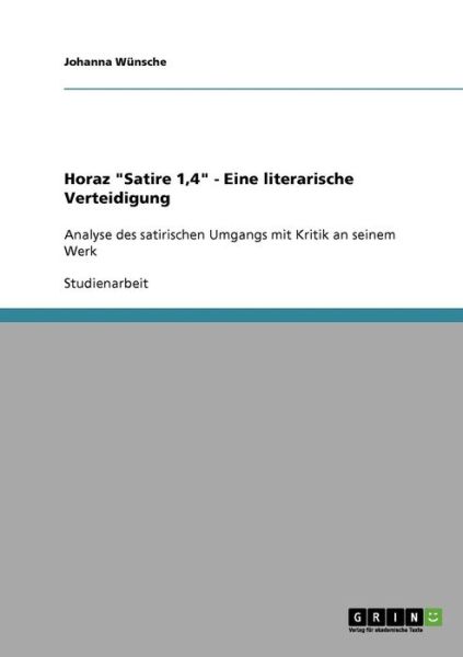 Cover for Wünsche · Horaz &quot;Satire 1,4&quot; - Eine liter (Book) [German edition] (2013)