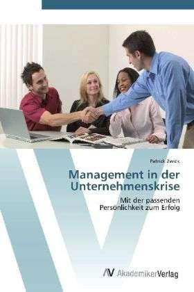 Cover for Zwick · Management in der Unternehmenskri (Book)