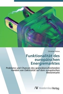 Cover for Peters · Funktionalität des europäischen (Bok) (2012)