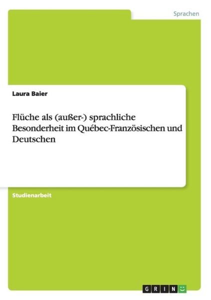 Cover for Baier · Flüche als (außer-) sprachliche B (Bog) [German edition] (2014)
