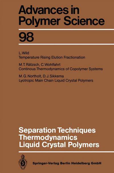 Cover for M G Northolt · Separation Techniques Thermodynamics Liquid Crystal Polymers - Advances in Polymer Science (Paperback Book) [Softcover reprint of the original 1st ed. 1991 edition] (2013)