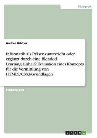 Cover for Gürtler · Informatik als Präsenzunterrich (Book) (2016)