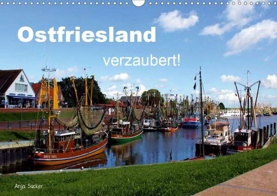 Ostfriesland verzaubert! (Wandka - Sucker - Books -  - 9783671693078 - 