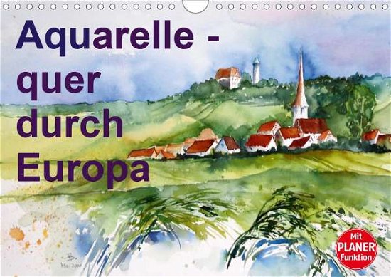Aquarelle - quer durch Europa (Wan - Dürr - Książki -  - 9783671875078 - 