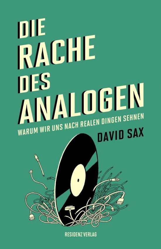 Die Rache des Analogen - Sax - Bücher -  - 9783701734078 - 