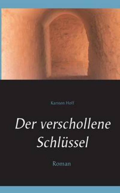 Cover for Hoff · Der verschollene Schlüssel (Bok) (2017)