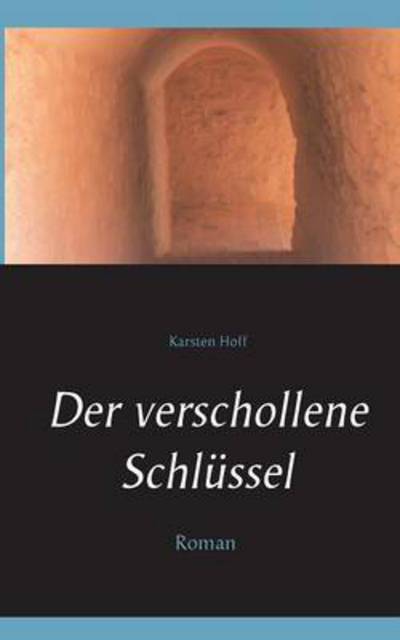 Cover for Hoff · Der verschollene Schlüssel (Buch) (2017)