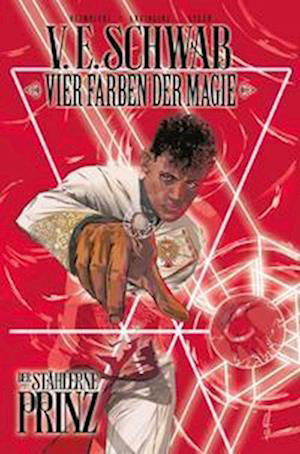 Cover for Victoria Schwab · Vier Farben der Magie (Gebundenes Buch) [Weltenwanderer Comics Collectors edition] (2022)