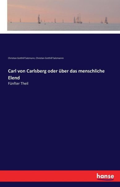 Cover for Salzmann · Carl von Carlsberg oder über d (Book) (2016)