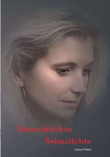 Cover for Peters · Unterdrückte Sehnsüchte (Buch) (2020)