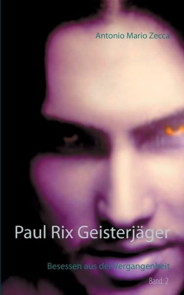 Cover for Zecca · Paul Rix Geisterjäger (Buch) (2020)