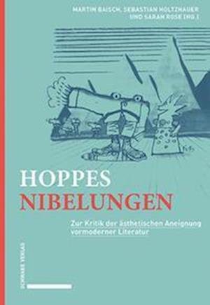 Cover for Martin Baisch · Hoppes Nibelungen (Book) (2023)
