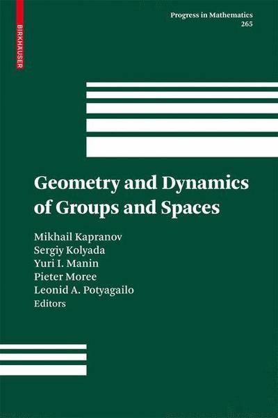 Cover for Sergiy Kolyada · Geometry and Dynamics of Groups and Spaces: In Memory of Alexander Reznikov - Progress in Mathematics (Hardcover Book) [2008 edition] (2007)