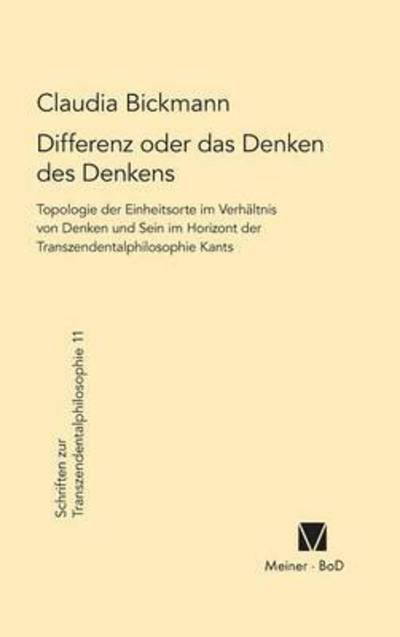 Cover for Claudia Bickmann · Differenz oder das Denken des Denkens (Buch) (1996)