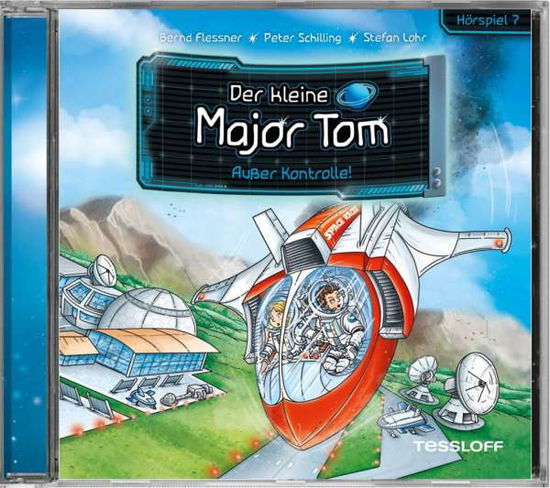 Cover for Der Kleine Major Tom · 07: AUßER KONTROLLE! (HÖRSPIEL) (CD) (2019)