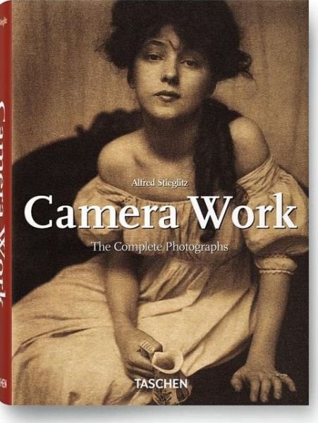 Alfred Stieglitz. Camera Work - Bibliotheca Universalis - Pam Roberts - Boeken - Taschen GmbH - 9783836544078 - 30 januari 2013