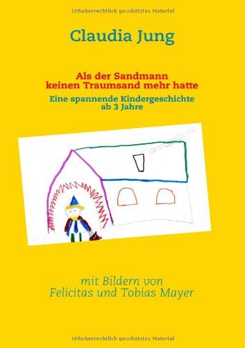 Cover for Claudia Jung · Als der Sandmann keinen Traumsand mehr hatte (Paperback Bog) [German edition] (2008)