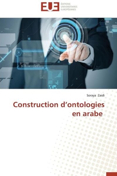 Cover for Zaidi Soraya · Construction D'ontologies en Arabe (Pocketbok) (2018)