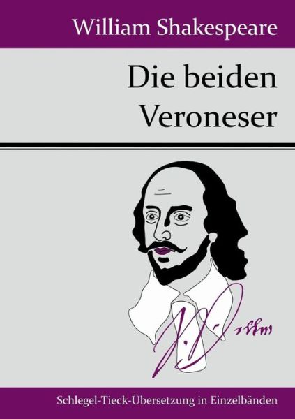 Cover for William Shakespeare · Die Beiden Veroneser (Paperback Book) (2015)