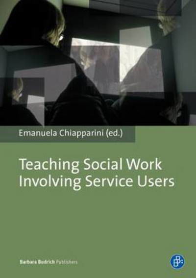 Cover for The Service User as a Partner in Social Work Projects and Education: Concepts and Evaluations of Courses with a Gap-Mending Approach in Europe (Paperback Book) (2016)