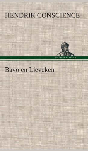 Cover for Hendrik Conscience · Bavo en Lieveken (Inbunden Bok) [Dutch edition] (2013)