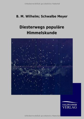 Cover for M Wilhelm Schwalbe B Meyer · Diesterwegs populare Himmelskunde (Paperback Book) [German edition] (2012)