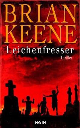 Cover for Keene · Leichenfresser (Bog)