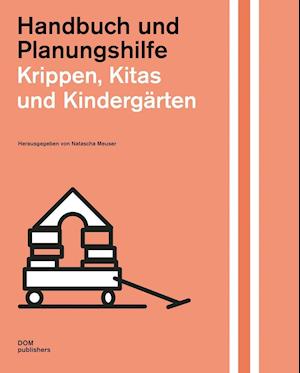 Cover for Natascha Meuser · Krippen, Kitas und Kindergärten (Gebundenes Buch) (2020)