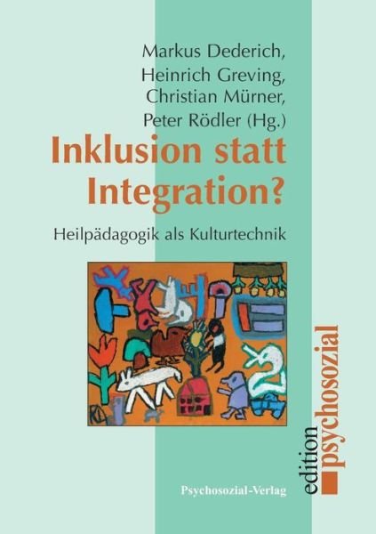 Cover for Markus Dederich · Inklusion Statt Integration? (Paperback Book) (2006)