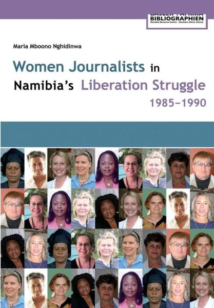 Cover for Maria Mboono Nghidinwa · Women Journalists in Namibia's Liberation Struggle Women 1985-1990 (Paperback Book) (2008)