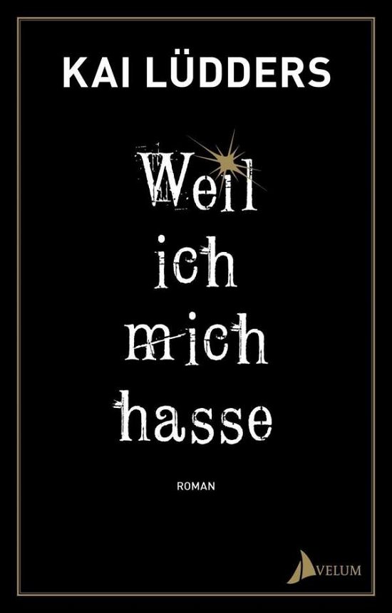 Cover for Kai · Weil ich mich hasse (Bok)