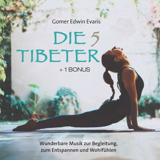 Die 5 Tibeter+1 Bonus - Gomer Edwin Evans - Musik - NEPTU - 9783957663078 - 29 september 2017