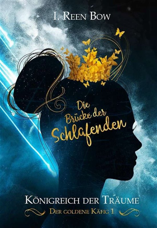 Cover for Bow · Königreich der Träume - Der goldene (Bok)