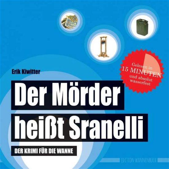 Cover for Kiwitter · Der Mörder heißt Sranelli (Buch)