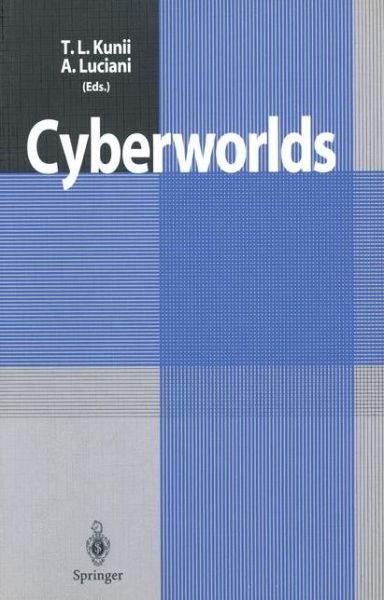 T L Kunii · Cyberworlds (Paperback Book) (1998)
