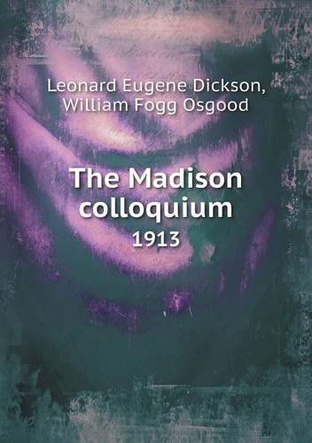 Cover for William Fogg Osgood · The Madison Colloquium 1913 (Paperback Book) (2013)