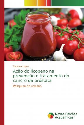 Cover for Lopes · Ação do licopeno na prevenção e t (Book)